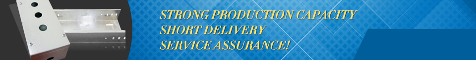 Strong production capacity, short delivery, service assurance!